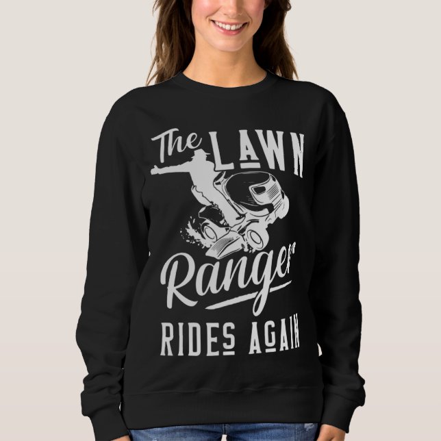 The Lawn Ranger Rides Again Cool Mowing Lawn Tract Sweatshirt (Vorderseite)