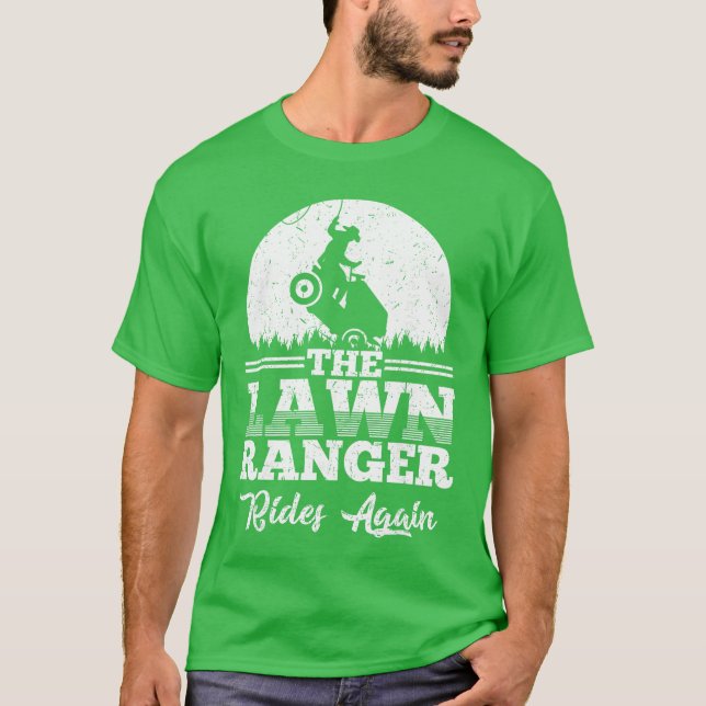 The Lawn Ranger Rides Again Cute Lawn Caretaker Gi T-Shirt (Vorderseite)