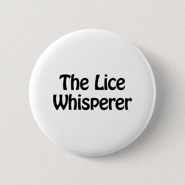 the lice whisperer button (Vorderseite)