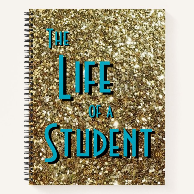 The Life a Student - Gold Glitzer Version Notizbuch (Vorderseite)