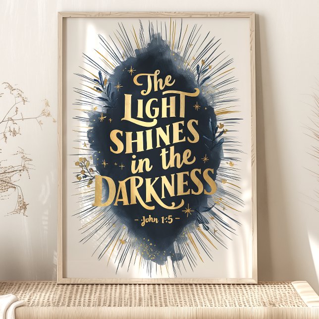 The Light Shines: John 1:5 Bible Verse Art Poster (Von Creator hochgeladen)