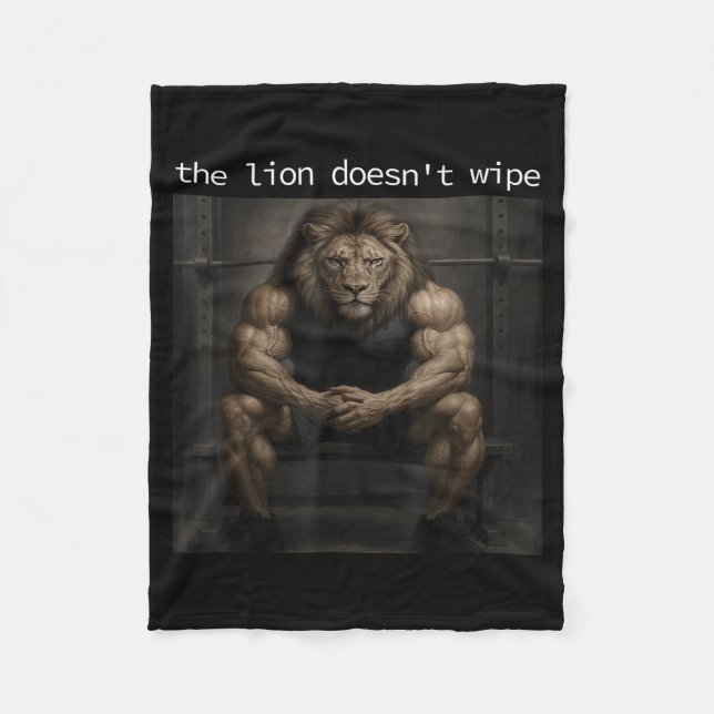 The Lion Does Not Wipe Lion Does Not Concern Himse Fleecedecke (Vorderseite)