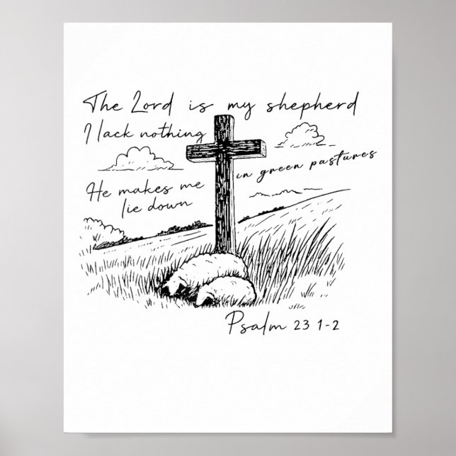 The Lord Is My Shepherd Psalm 23 Cross Meadow  Poster (Vorne)