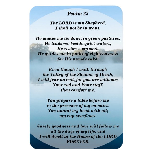 The Lord is my Shepherd Psalm 23 Schlauch Magnet (Vertikal)