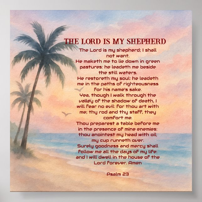 The Lord Is My Shepherd Psalm 23 Sunset Beach  Poster (Vorne)