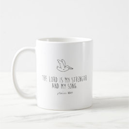 The lord is my strength and my song kaffeetasse
