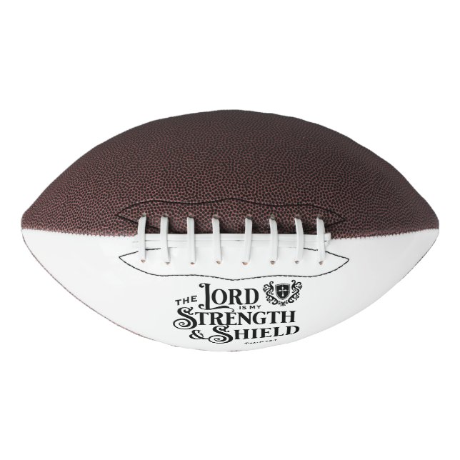 The Lord is my Strength & Shield Royalty  Football (Vorderseite)