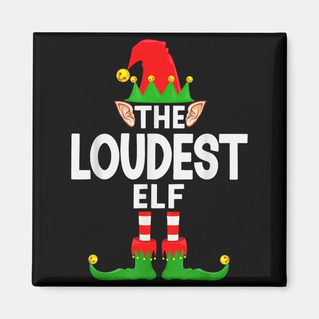 The Loudest Elf Family Christmas Pajama Party  Magnet (Vorne)
