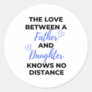 The Love Between A Father And Daughter Black Runder Aufkleber