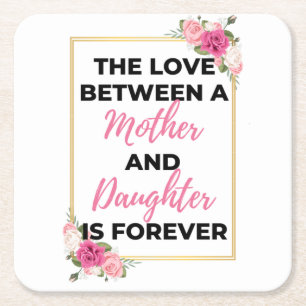 The Love Between A Mother & Daughter Is Forever bl Rechteckiger Pappuntersetzer