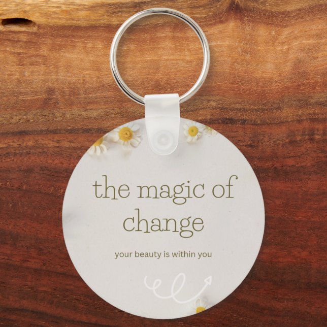the magic of change , keychain schlüsselanhänger (Rückseite)