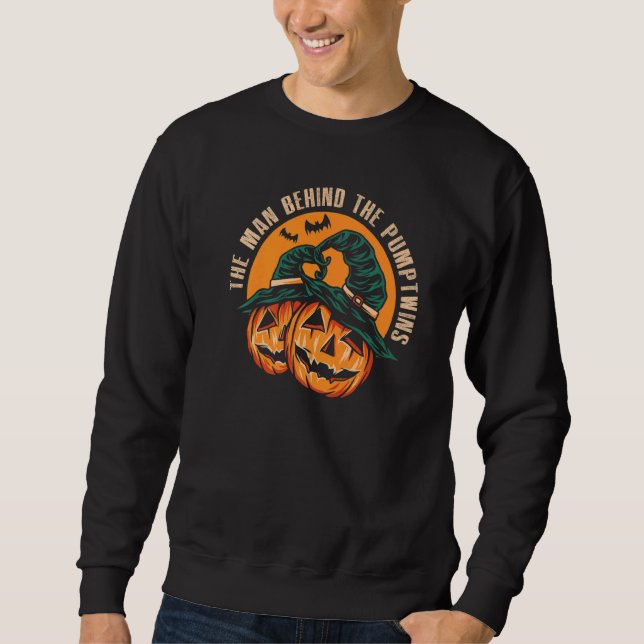 The Man Behind The Pumptwins Halloween Pregnancy a Sweatshirt (Vorderseite)