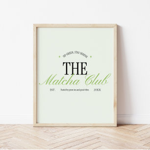 'The Matcha Club' Grüne Retro-Schrift Poster