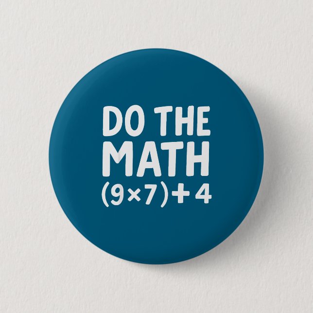 The Math 67 Meme Sechs Sieben Button (Vorderseite)