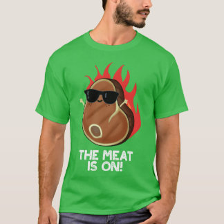 The Meat Is On Cute Food Steak funny T-Shirt