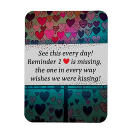 The Missing Heart Loves You Magnet
