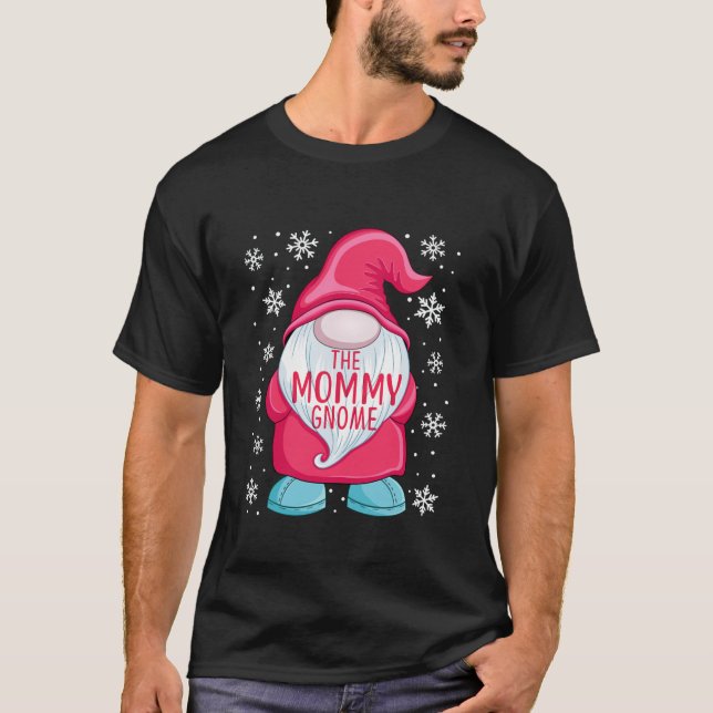 The Mommy Gnome Funny Family Matching Gnome Christ T-Shirt (Vorderseite)