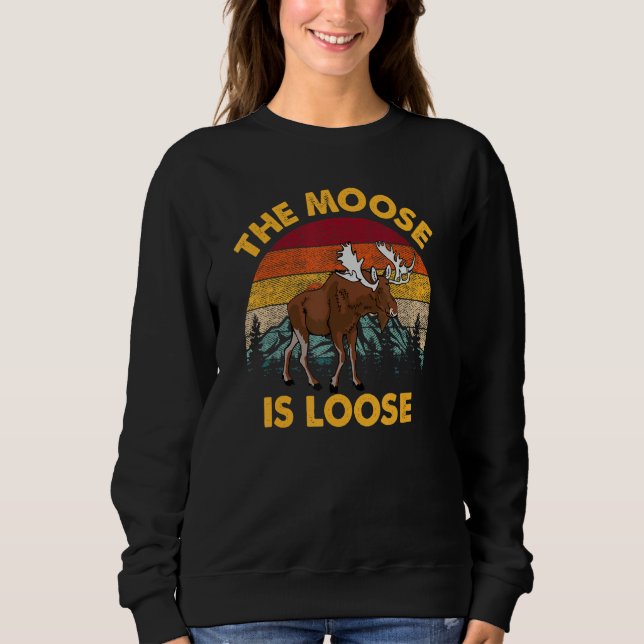 The Moose Is Loose Vintage Animals Sweatshirt (Vorderseite)