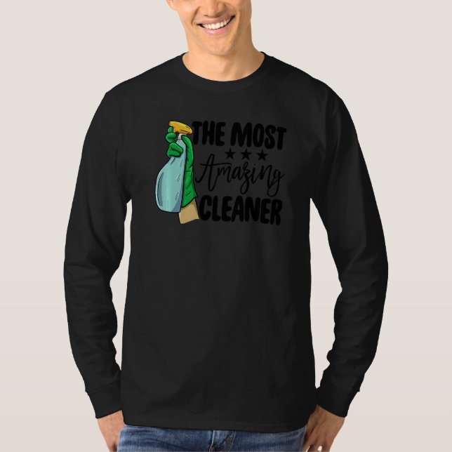 The Most Amazing Cleaner  Women Cleaning Team T-Shirt (Vorderseite)