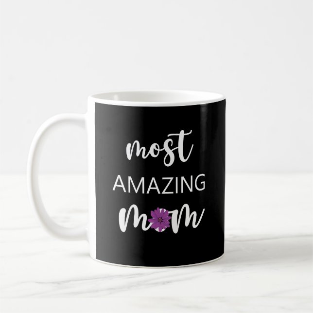 The Most Amazing Mom Mother's Day Gift Kaffeetasse (Links)