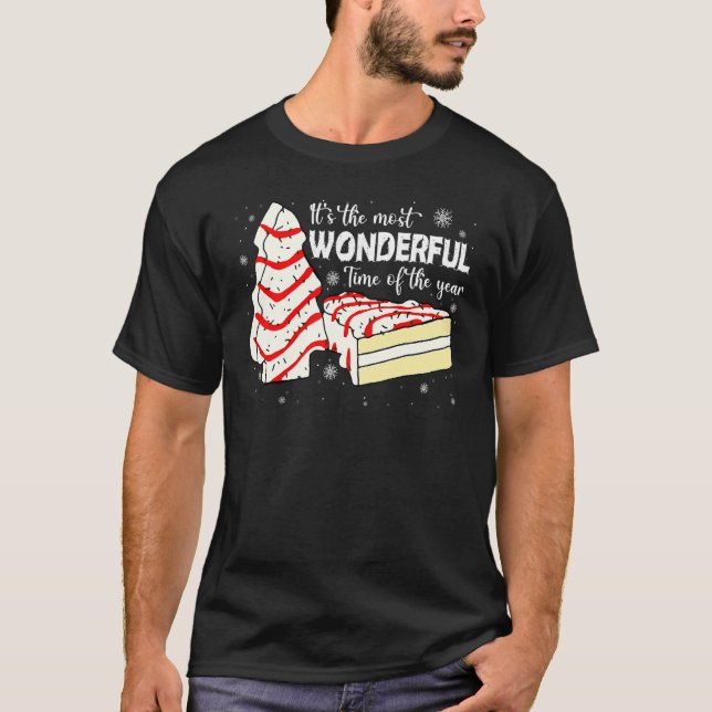 The Most Wonderful Christmas Snack Cake Time Of Th T-Shirt (Vorderseite)