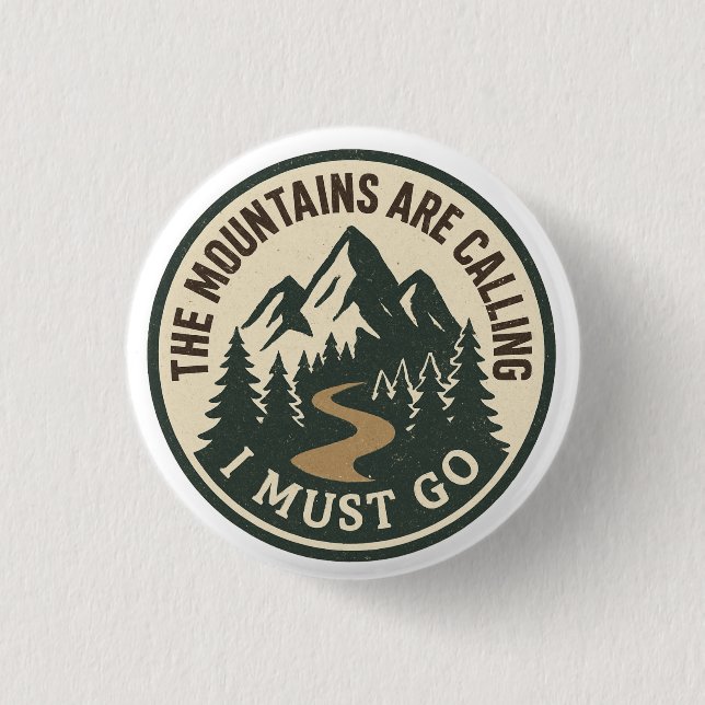 The Mountains Are Calling – Adventure Hiking Badge Button (Vorderseite)