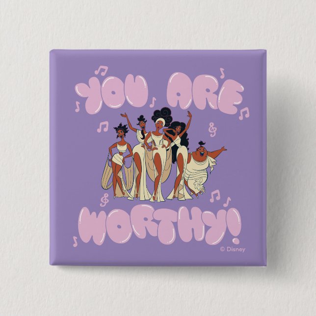 The Muses - You Are Worthy Button (Vorderseite)