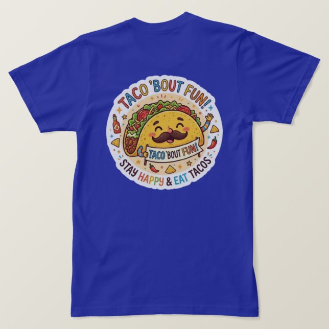 The "Nacho Average Taco" Quirky Graphic Tee (Design Rückseite)