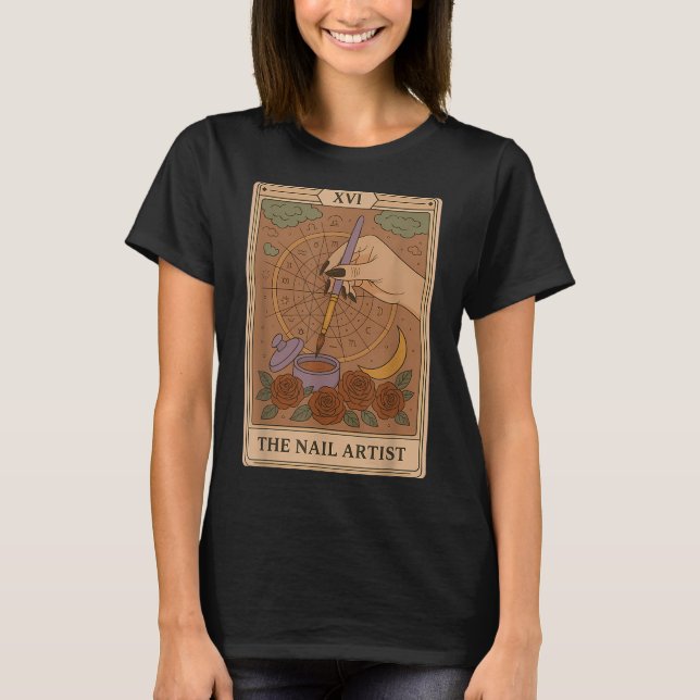 The Nail Artist Tarot Card Mystical Nail Tech Zodi T-Shirt (Vorderseite)
