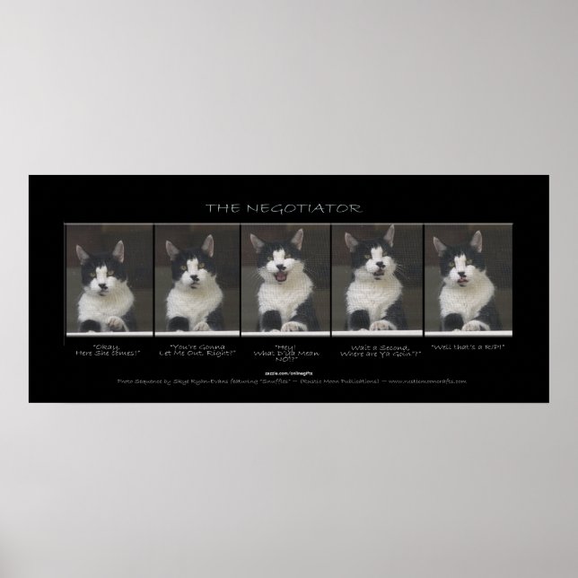 "THE NEGOTIATOR" Funny Pet Chat Print Poster (Vorne)
