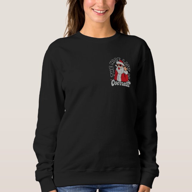 The Nice List is Overrated Sweatshirt (Vorderseite)