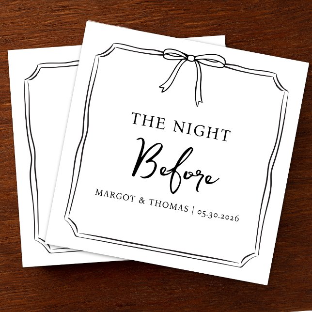"The Night Before" Probe Dinner Willkommen Party Serviette (Personalize your rehearsal dinner with chic, customizable “The Night Before” black and white napkins)