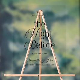 The Night Before Rehearsal Dinner Welcome Sign Acrylschild