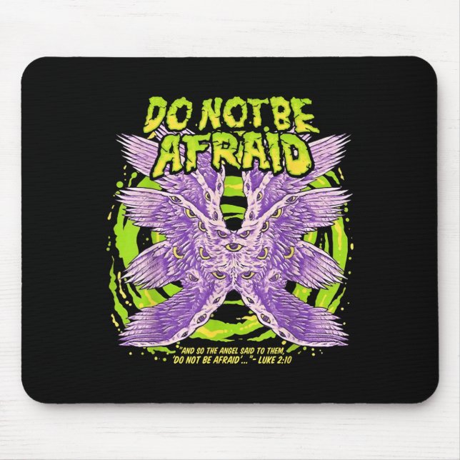 The Not Afraid So Angel Said Mousepad (Vorne)