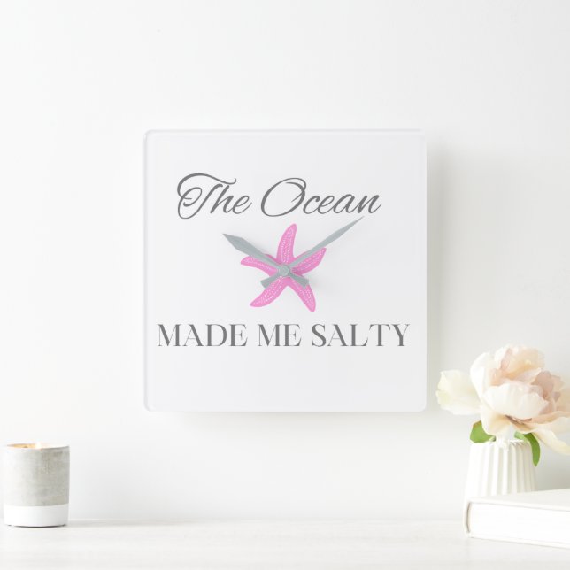 The Ocean Made Me Salty, Coastal Beach Theme Quadratische Wanduhr (Zuhause)