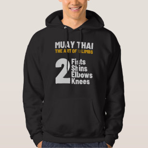 The Of 8 Limbs Muay Thai 2 Fists Shines Elbows Kne Hoodie