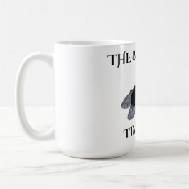 The Original Bayou Fly Die Zeit Fliegt Kaffeetasse