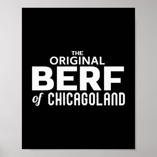The Original Berf Of Chicagoland Printing Mistake  Poster (Vorne)