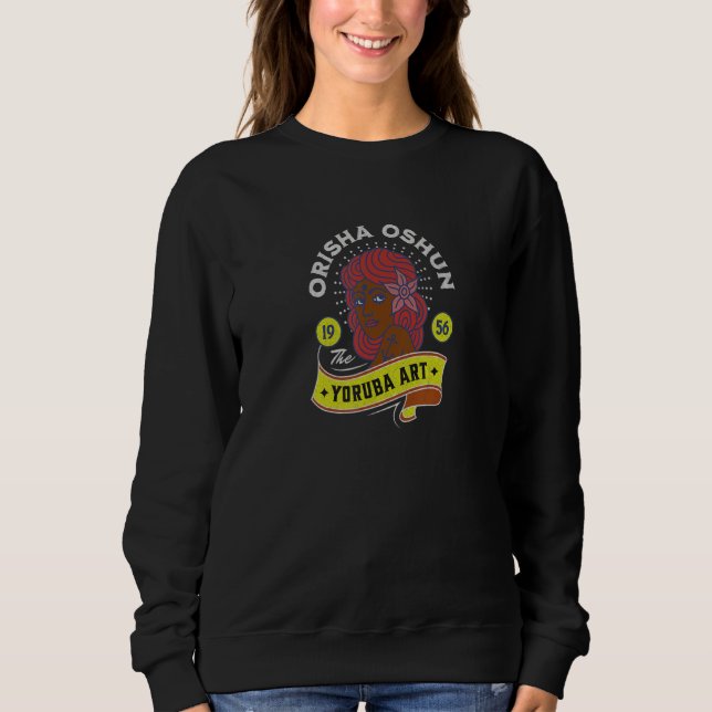 The Orisha Oshun Ashe - Goddess of Divinity, Femin Sweatshirt (Vorderseite)