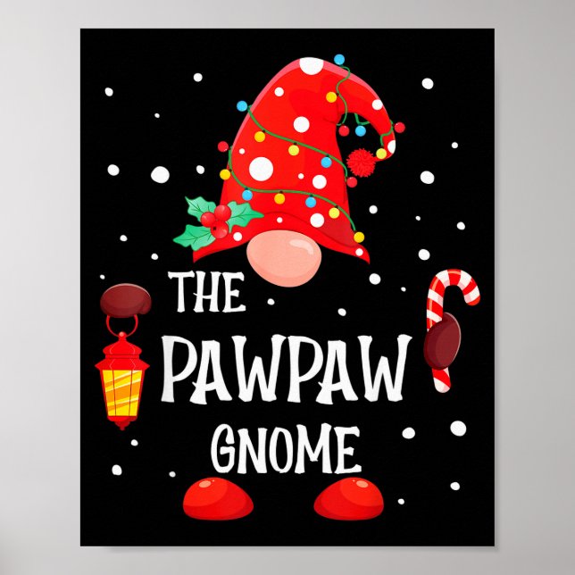 The Pawpaw Gnome Matching Family Christmas Gnome P Poster (Vorne)