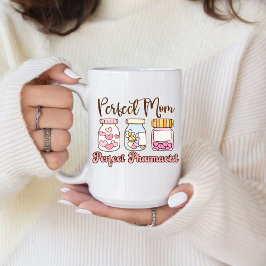 The Perfect Blend: Pharmacist & Mom Coffee Mug Kaffeetasse