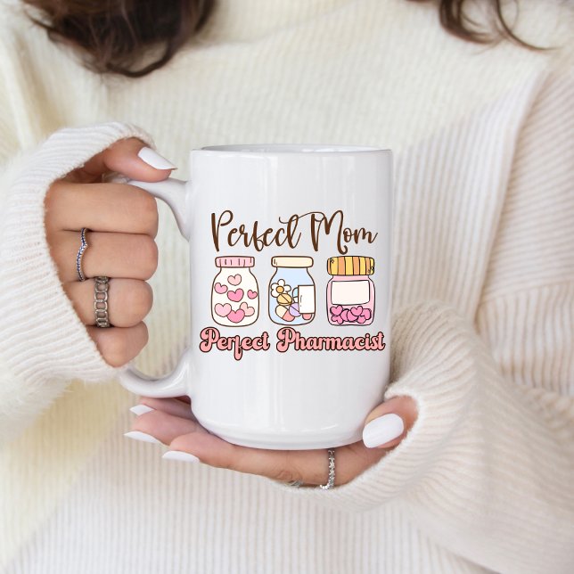 The Perfect Blend: Pharmacist & Mom Coffee Mug Kaffeetasse (The Perfect Blend: Pharmacist & Mom coffee mug)