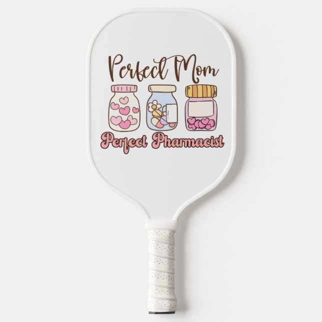 The Perfect Blend: Pharmacist & Mom Pickleball Pickleball Schläger (Vorderseite)