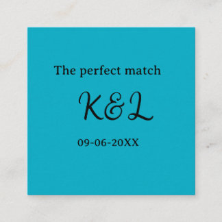 The perfect match couple name letter date blue sim quadratische visitenkarte