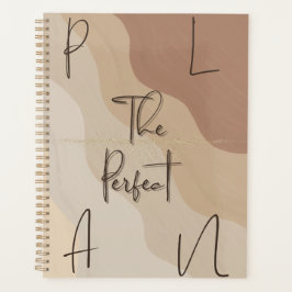 The Perfect Plan • Neutral Aesthetic Planner  Planer