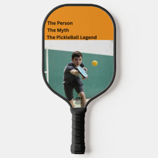The Person • The Myth • The Pickleball Legend Schläger