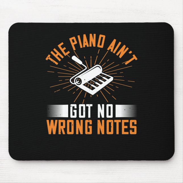 The Piano Ain’t Got No Falrong Notes 03 Mousepad (Vorne)