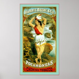 The Pocahontas Chewing Tobacco ~ 1868 Poster