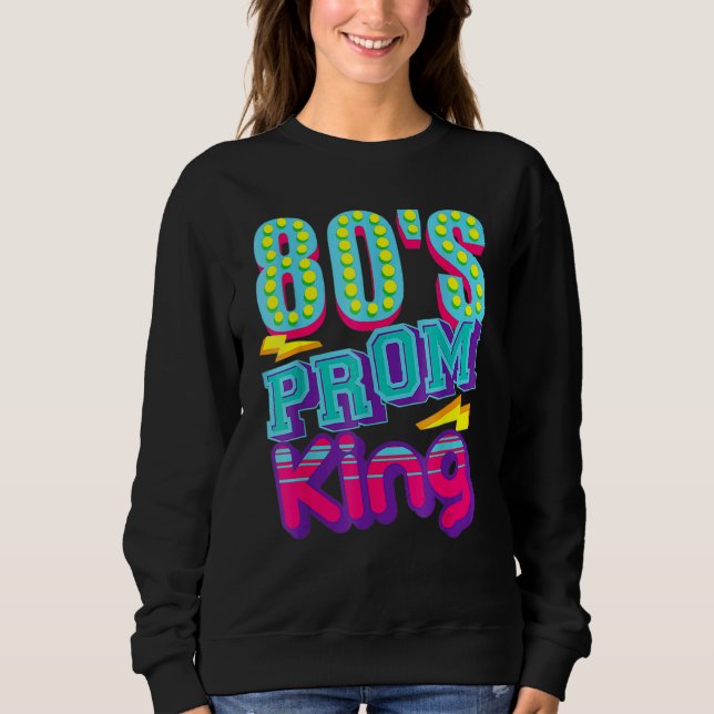 The Prom King Disco - Rückblick Nostalgisch Sweatshirt (Vorderseite)