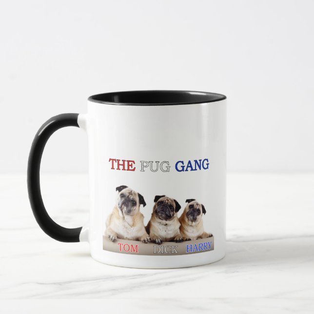 The Pug Gang Coffee Mug Tom, Dick & Harry Tasse (Links)